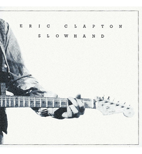 Load image into Gallery viewer, Eric Clapton – Slowhand (35th Anniversary Edition Remastered on 180g Vinyl)
