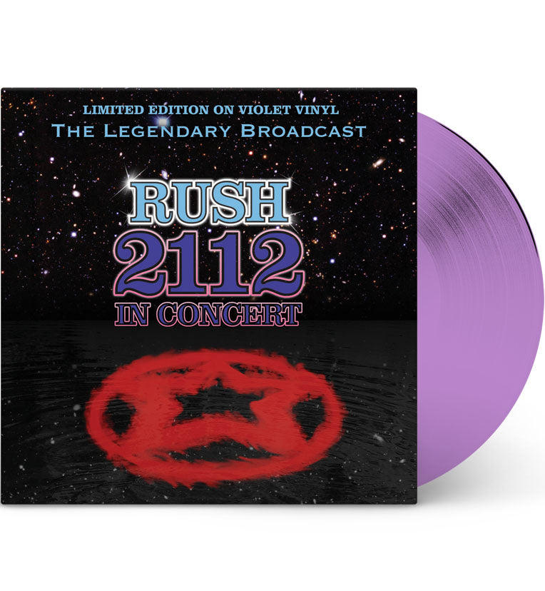 Rush – 2112 In Concert: The Legendary Broadcast (Limited Edition 12-Inch Album on Violet Vinyl)